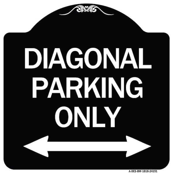 Diagonal Parking Only with Bidirectional Arrow Heavy-Gauge Aluminum Architectural Sign
